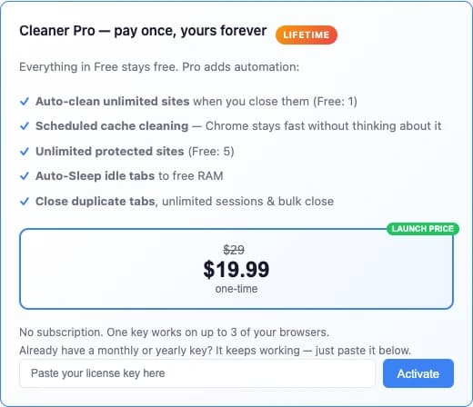 Cleaner settings, Pro: one-time license for up to 3 browsers