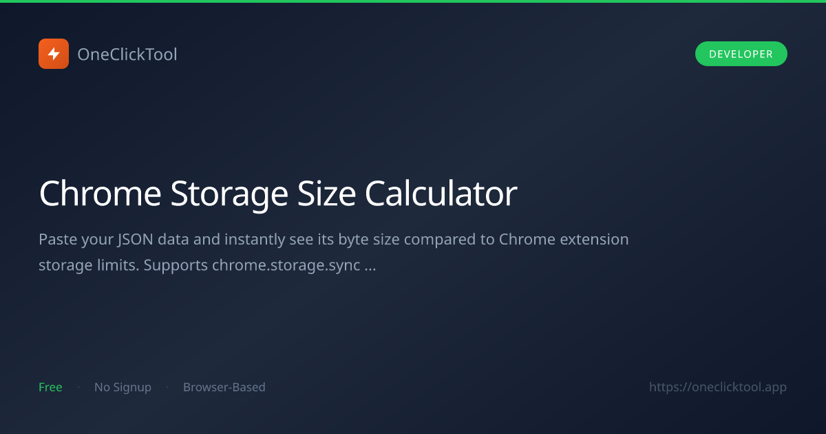Chrome Storage Size Calculator — sync & local Limits | OneClickTool ...