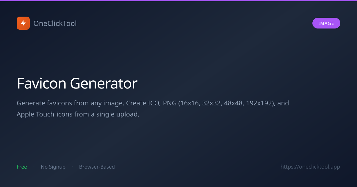 Favicon Generator Online Free — ICO & PNG | OneClickTool | OneClickTool
