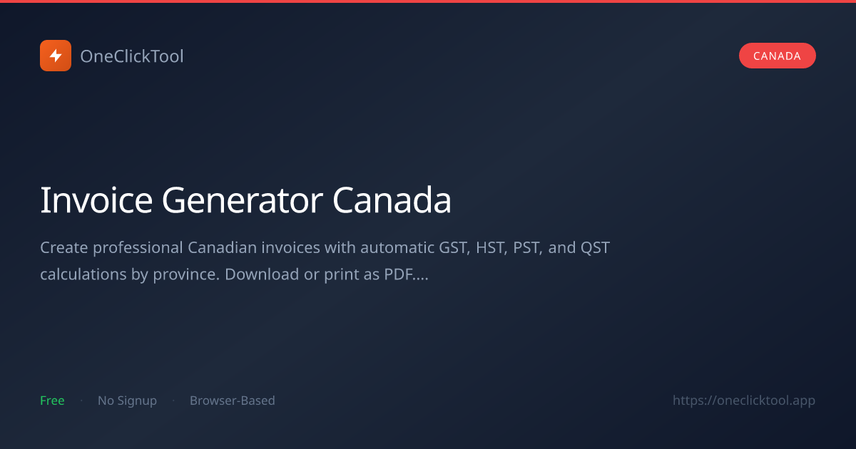 Invoice Generator Canada — Free GST/HST Auto-Calculate | OneClickTool ...