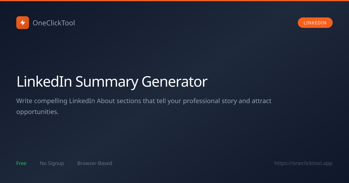 LinkedIn Summary Generator — Free About Section Writer | OneClickTool ...
