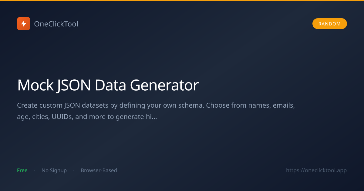 Mock JSON Data Generator — Custom Schema | OneClickTool | OneClickTool