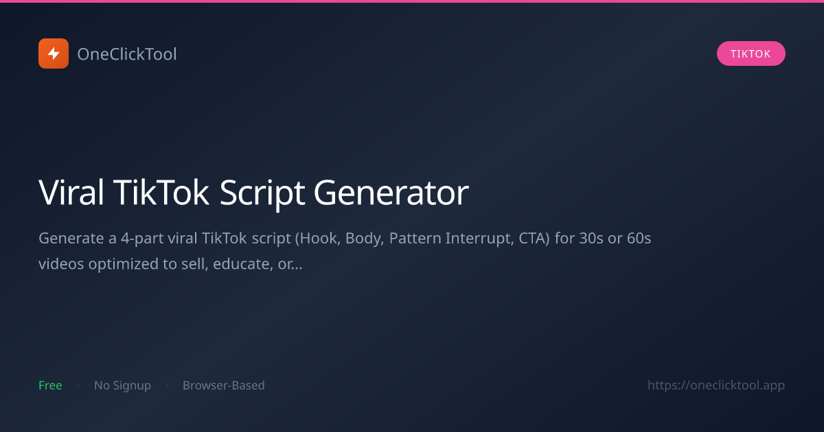 Viral TikTok Script Generator Free Online | OneClickTool | OneClickTool