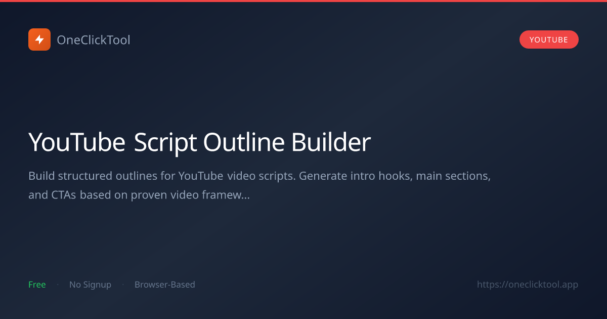 YouTube Script Outline Builder Free | OneClickTool | OneClickTool